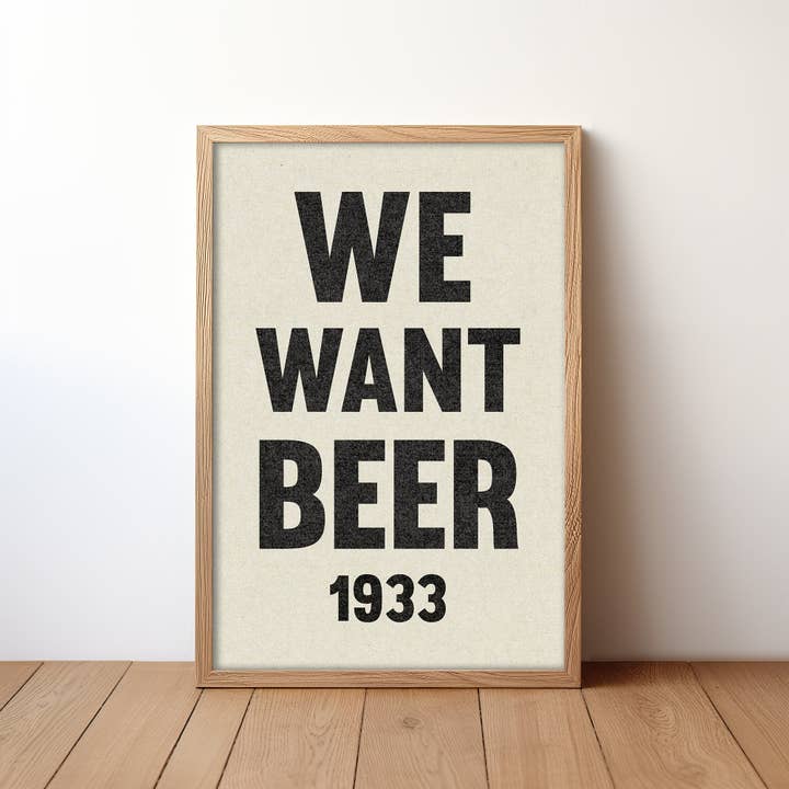 Tejas Country Club - Wholesale Poster - We Want Beer Prohibition Art Poster Print