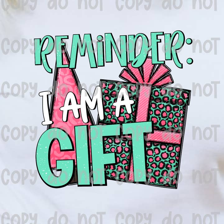 I AM A GIFT TRANSFER for wholesale by Sassy and Sublime