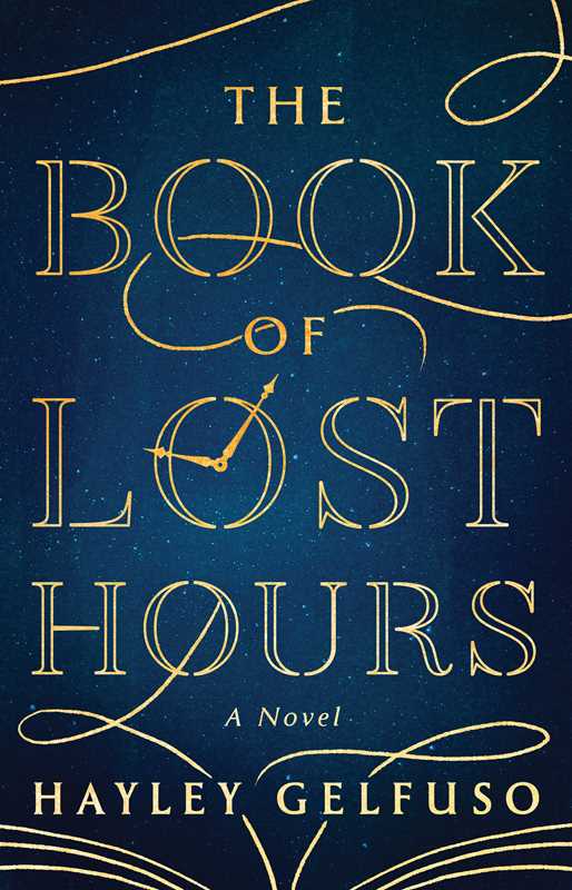 Simon & Schuster - Wholesale Historical Fiction - Book of Lost Hours by Hayley Gelfuso0