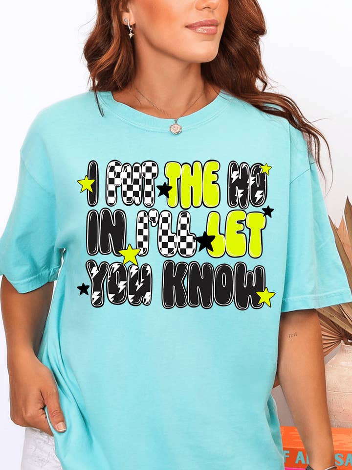 Je mets le non dans "je te ferai savoir" T-shirt adulte en coton filé à l'anneau Comfort Colors. pour la vente par Wholesale Accessory Market