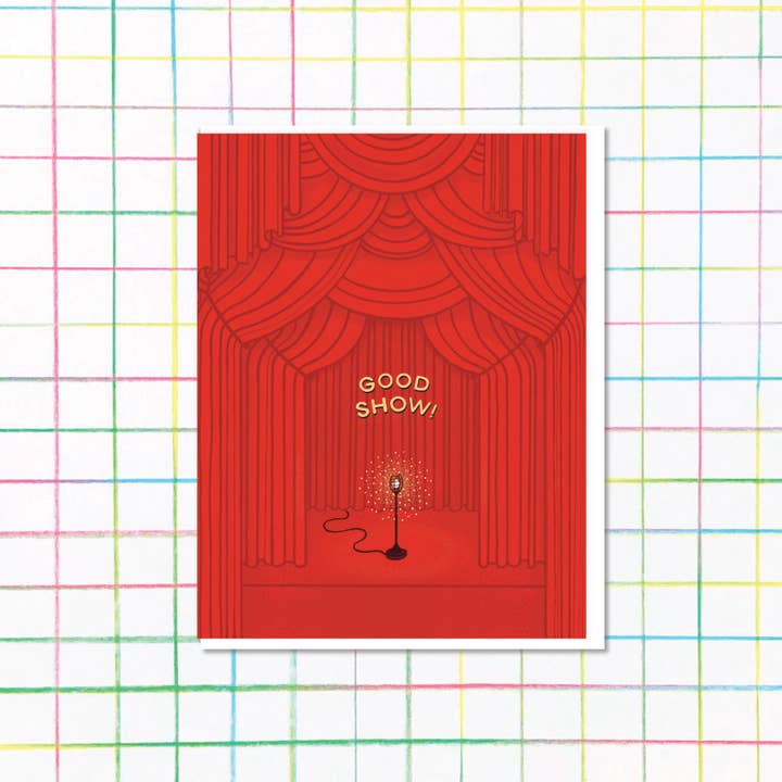 Good Show Card for wholesale by Middle Sister Card Co.