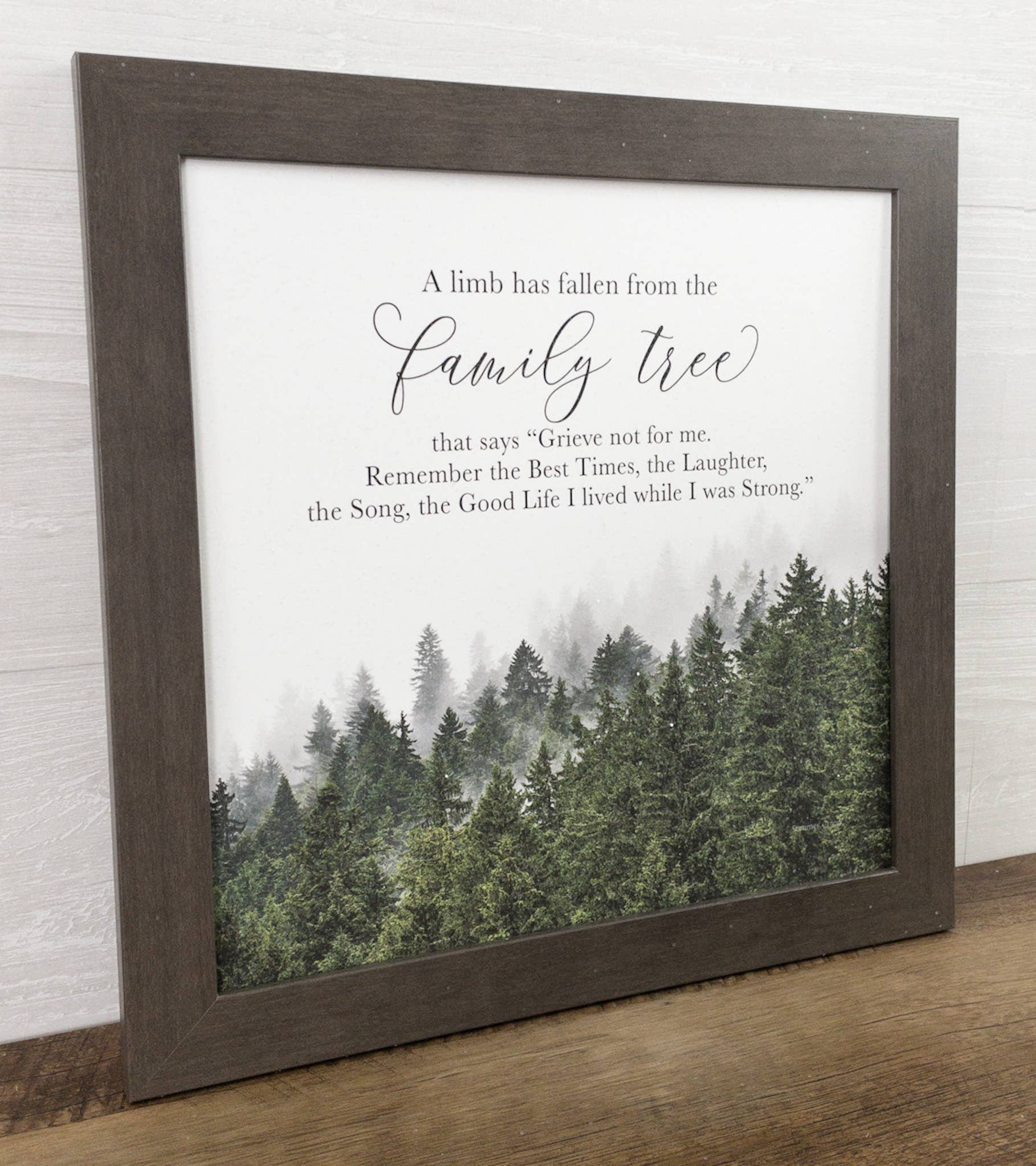 Summer Snow Art - Wholesale Sign - Sympathy Gift A Limb Has Fallen From The Family Tree6