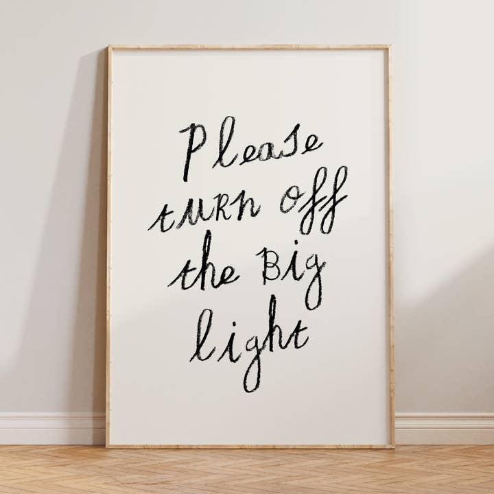 Please Turn Off The Big Light Print for wholesale by Lune Club