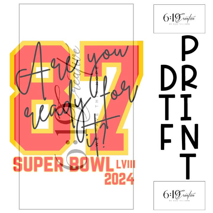 Ben je er klaar voor Taylor Swift Superbowl DTF Print voor wholesale door 6:19 Creative