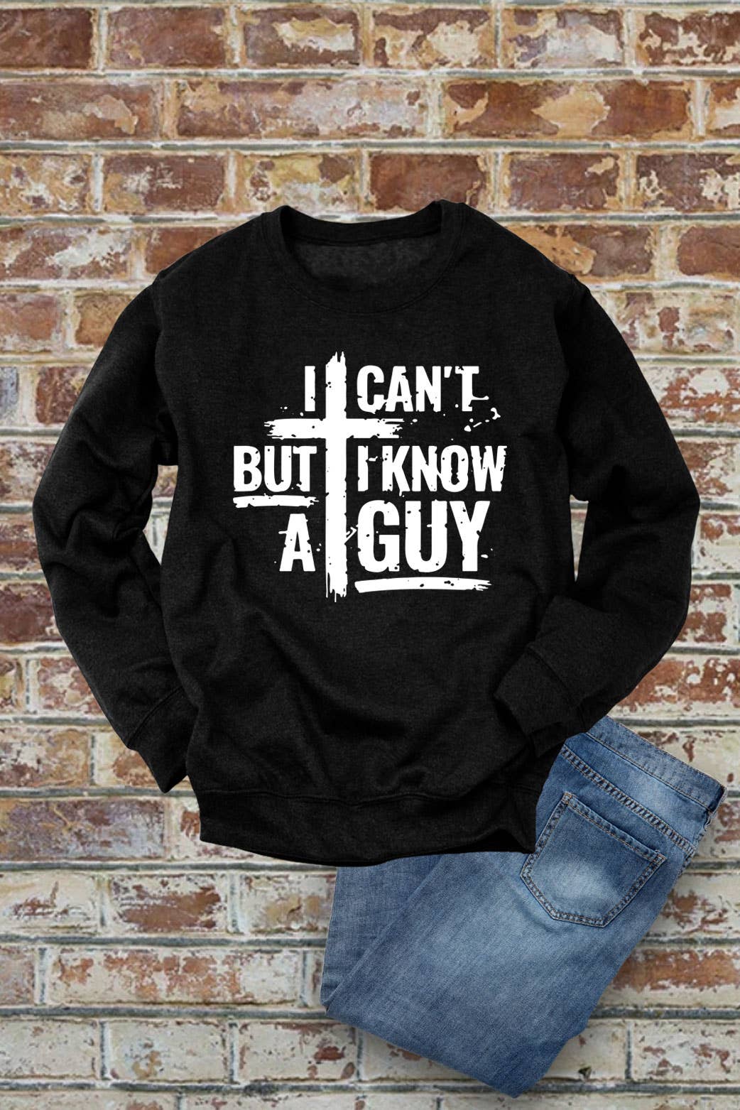 Top Avenue - Wholesale Graphic Sweatshirt - Women's - I Cant But I Know A Guy Distressed Cross, Unisex Crewneck Sweatshirt1