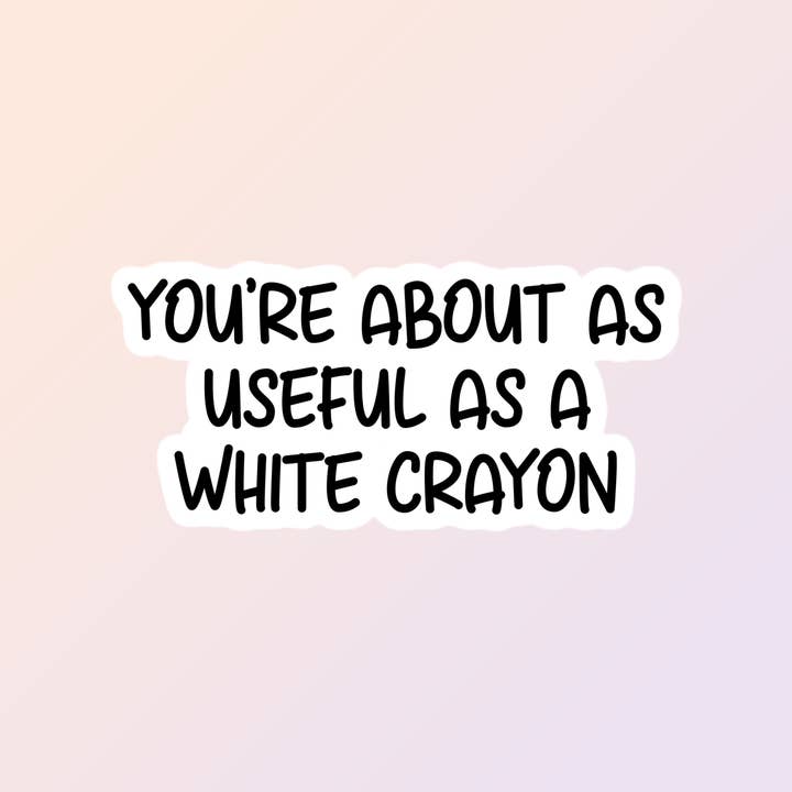 Funny Stickers, Sarcastic Stickers, Snarky Stickers for wholesale by Sorry Not Sorry Co