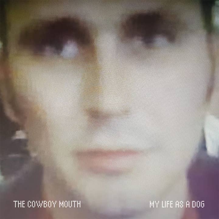 The Cowboy Mouth - My Life As A Dog for wholesale by Last Night From Glasgow