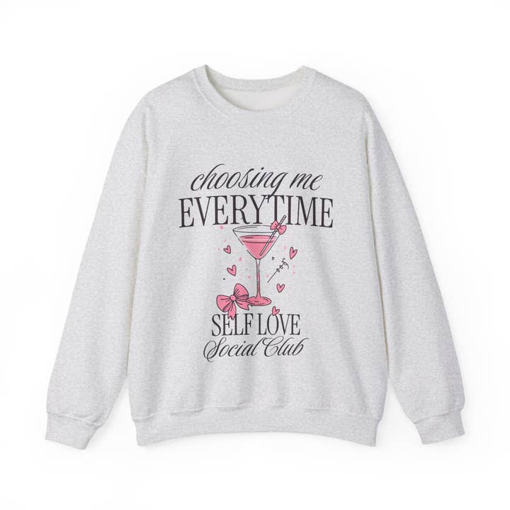 Self Love Crewneck Sweatshirt — "Choosing Me Everytime" Pink Cocktail Graphic for wholesale by Apparel Crush
