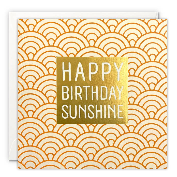 Gold Foiled Happy Birthday Sunshine Card - Deco for wholesale by James Ellis