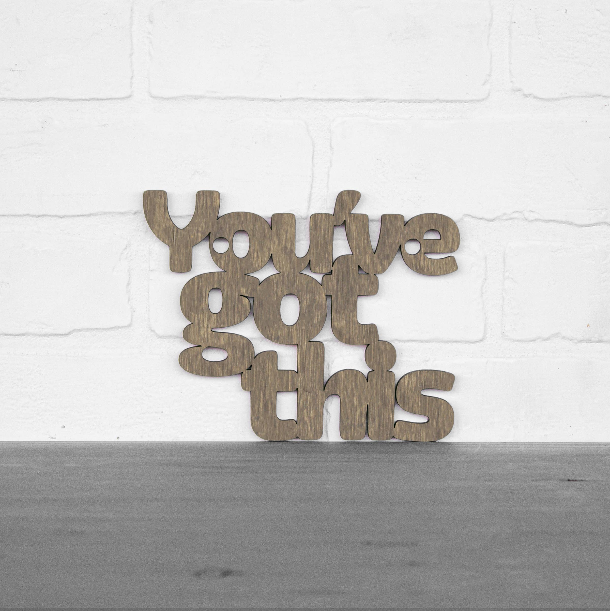 Spunky Fluff - Wholesale Wall Sign - You've Got This Inspirational Wood Wall Sign14
