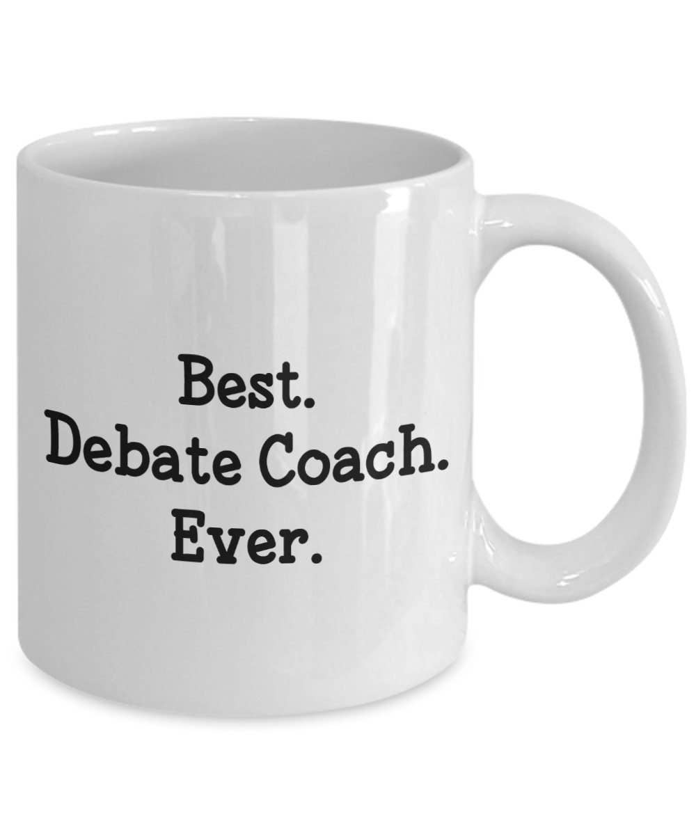 CustomHappy - Wholesale Coffee Mug - Debate Coach Mug - Best Debate Coach Ever1