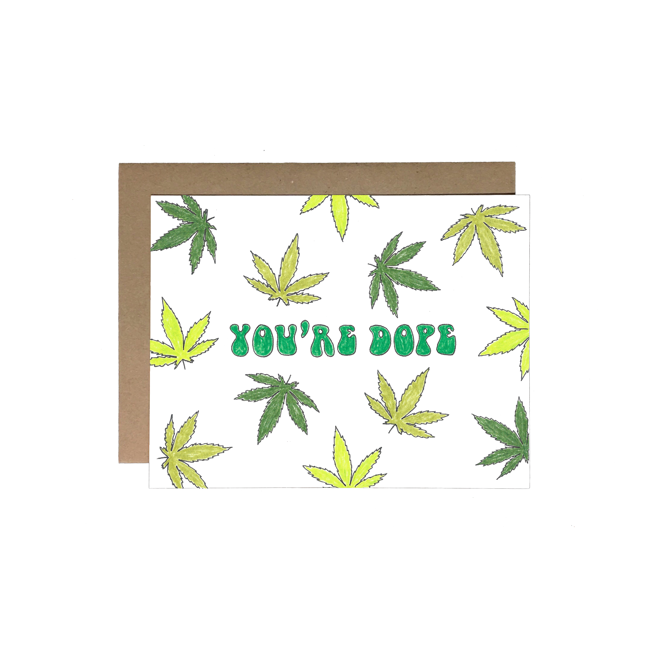 Chateau Blanche - Wholesale Everyday Greeting Card - You're Dope Card1