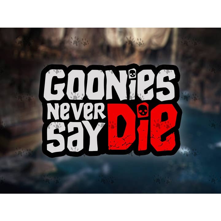 Goonies Never Say Die 80s Nostalgia Sticker for wholesale by The Red Otter