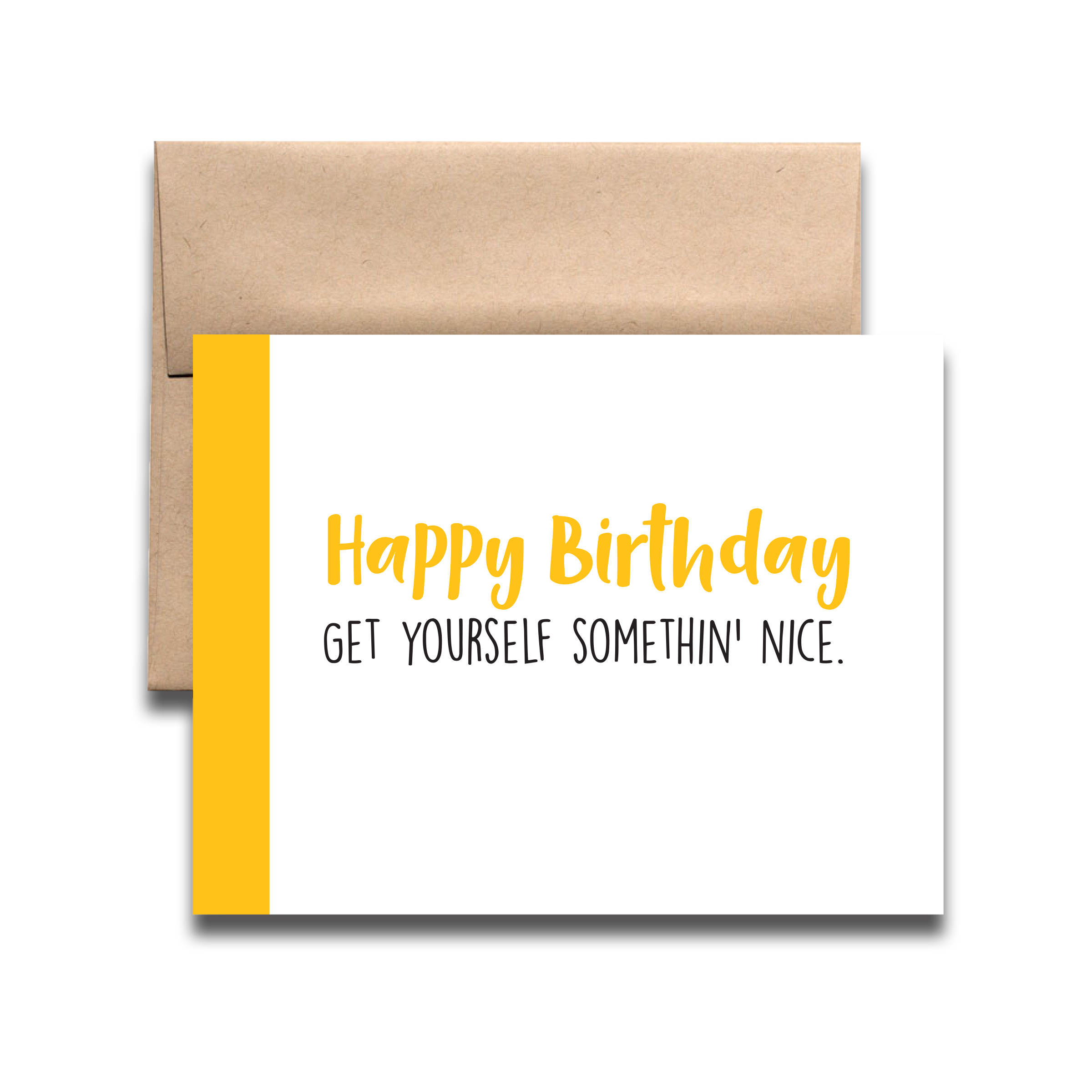 REMOVED BRAND - Wholesale Birthday Card - Get Yourself Somethin' Nice Greeting Card0