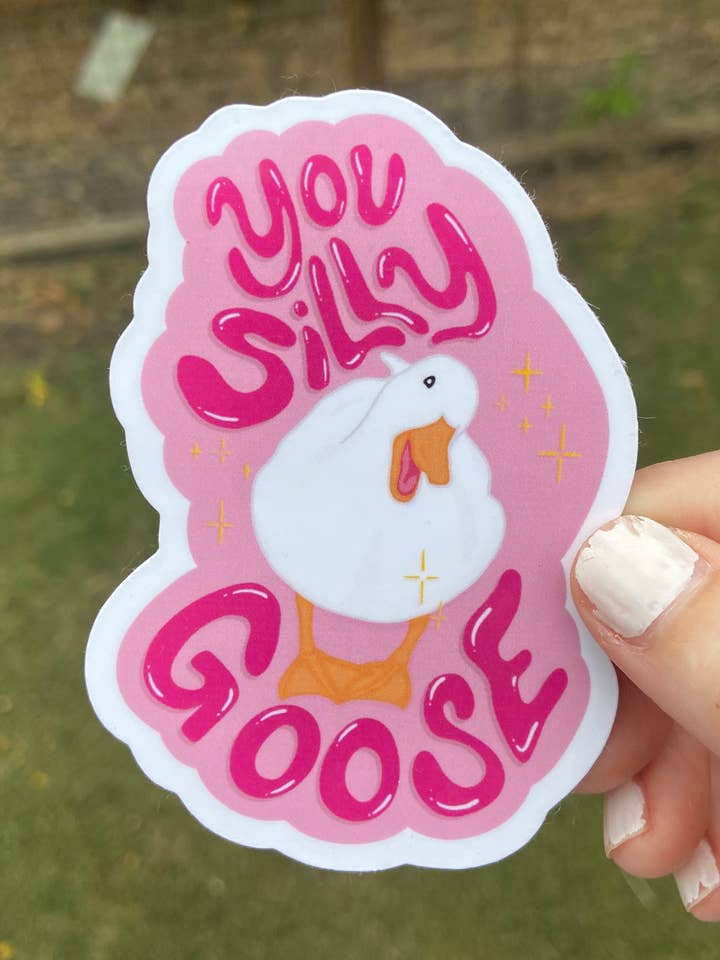 You Silly Goose - Sticker for wholesale by Simply Artsy