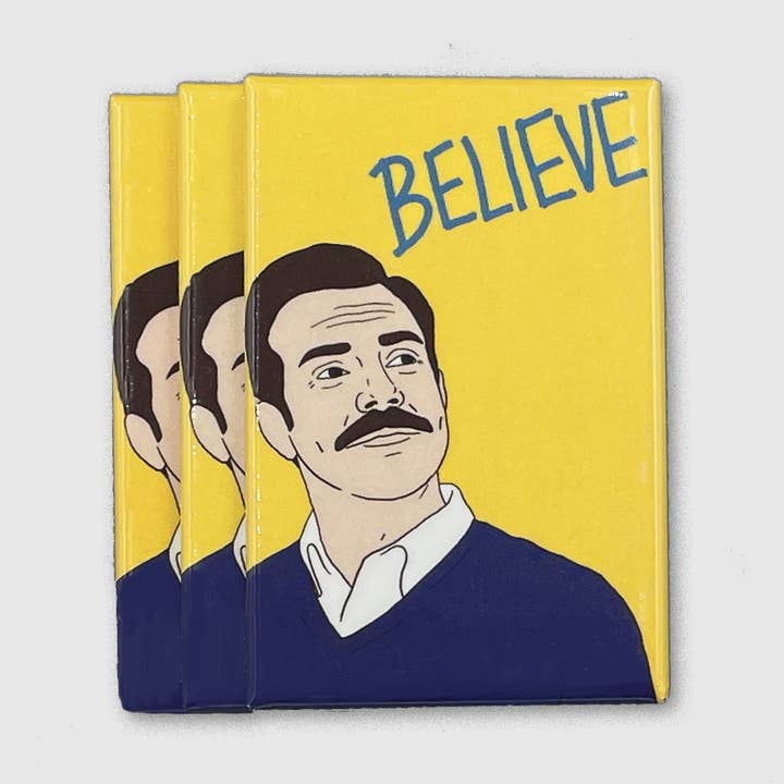 Citizen Ruth – wholesale Magnet – Ted Lasso Believe magnet0