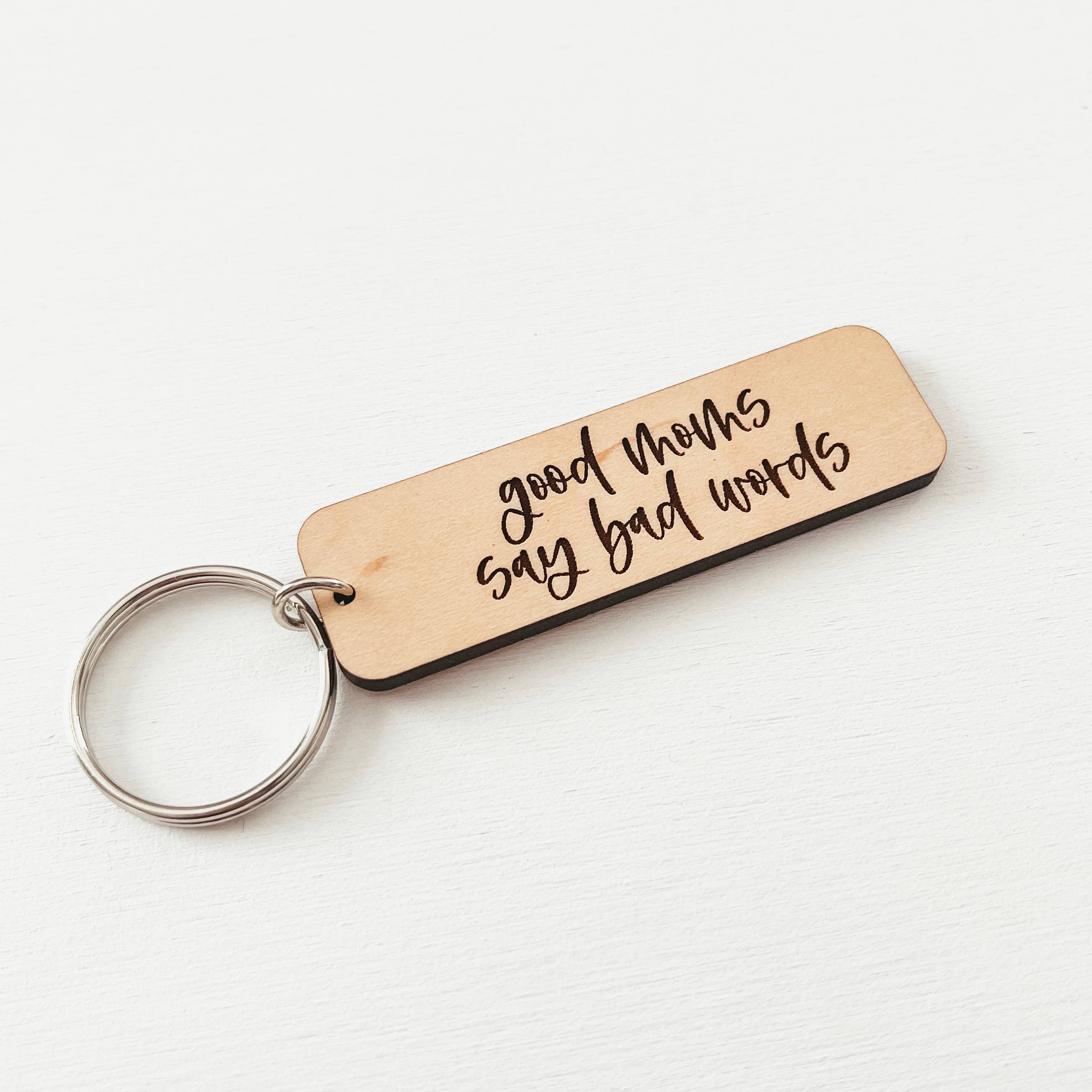 Knotty Design Co. - Wholesale Keychain - Women's - Good Moms Say Bad Words Wooden Keychain1