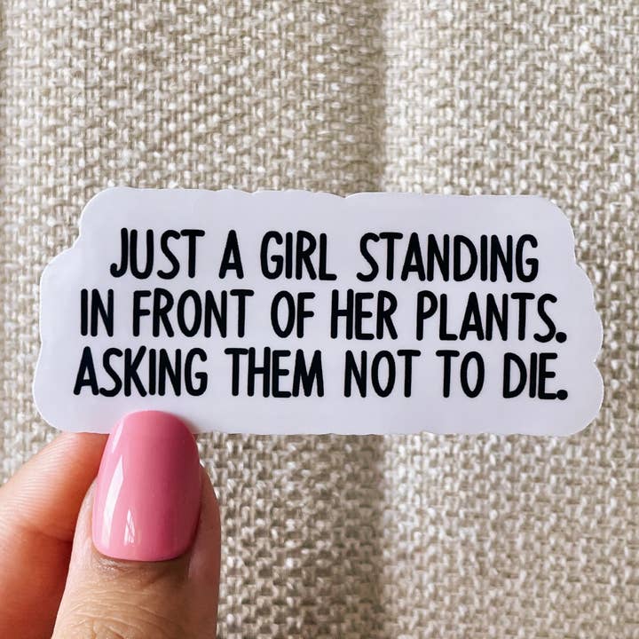 Just a girl standing in front of her plants sticker for wholesale by Kaela Milan Design Co