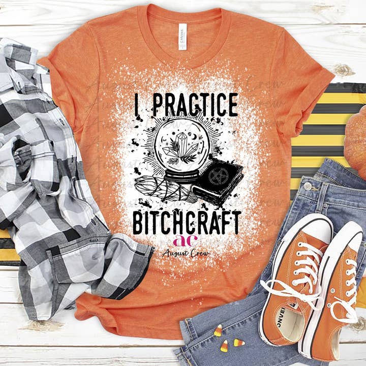 Bitchcraft| Witchy| T shirt | Bleached for wholesale by August Crew