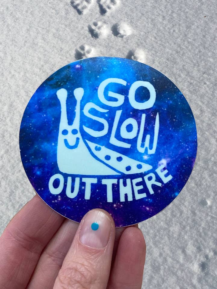 Go Slow sticker for wholesale by Maren Inga