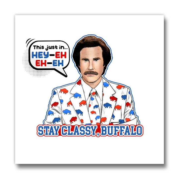 "Restez chic, Buffalo" Aimant 3in Anchorman pour la vente par Christmas All Over