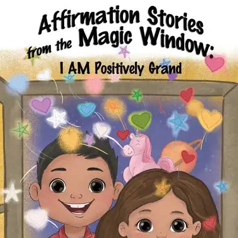 Books by splitShops - Wholesale Book - Kids - Affirmation Stories from the Magic Window: I AM Positively Grand - Hardcover0