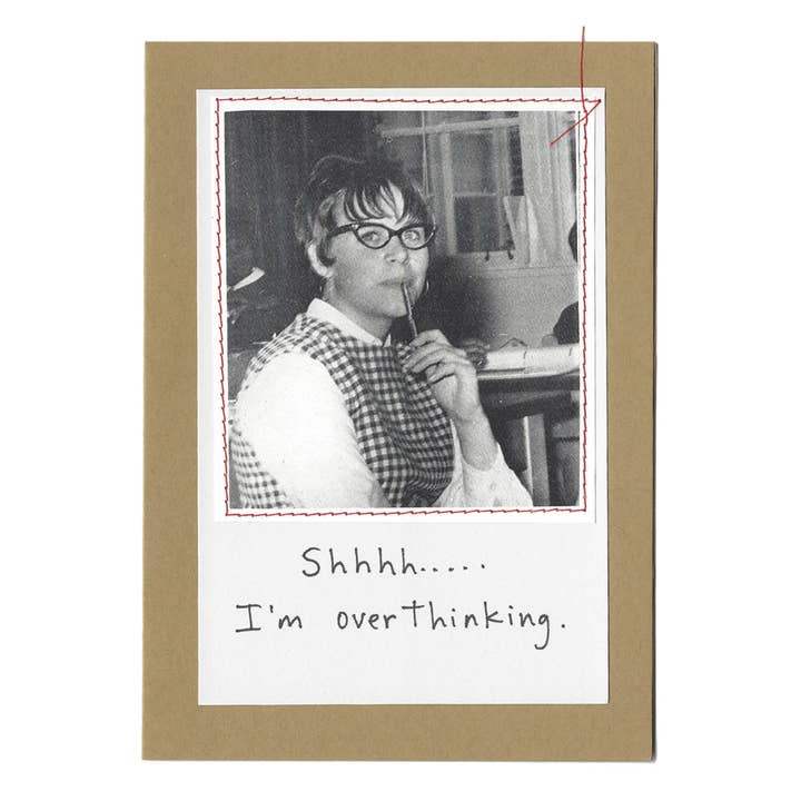"Shhhh…I'm overthinking." for wholesale by Visual Treats