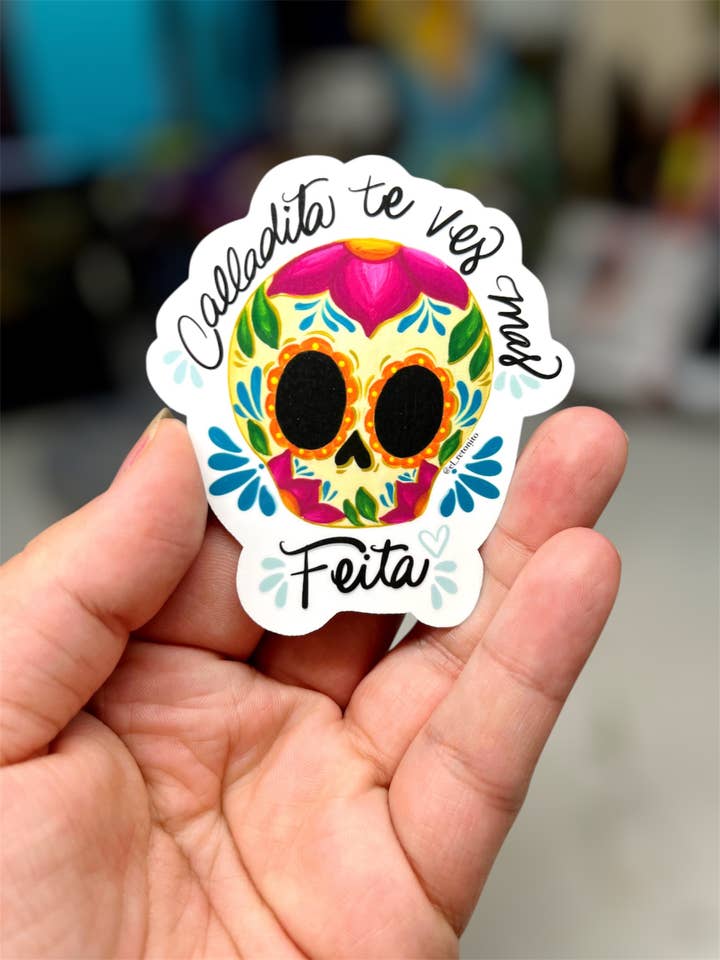 Calladita te ves más feita Sticker for wholesale by El Retoñito