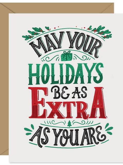 As Extra As You Are Holiday Card for wholesale by Hello Sweetie