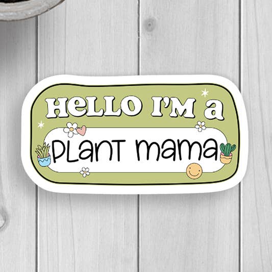 Autocollant en vinyle Hello Plant Mama pour la vente par Expression Design Co