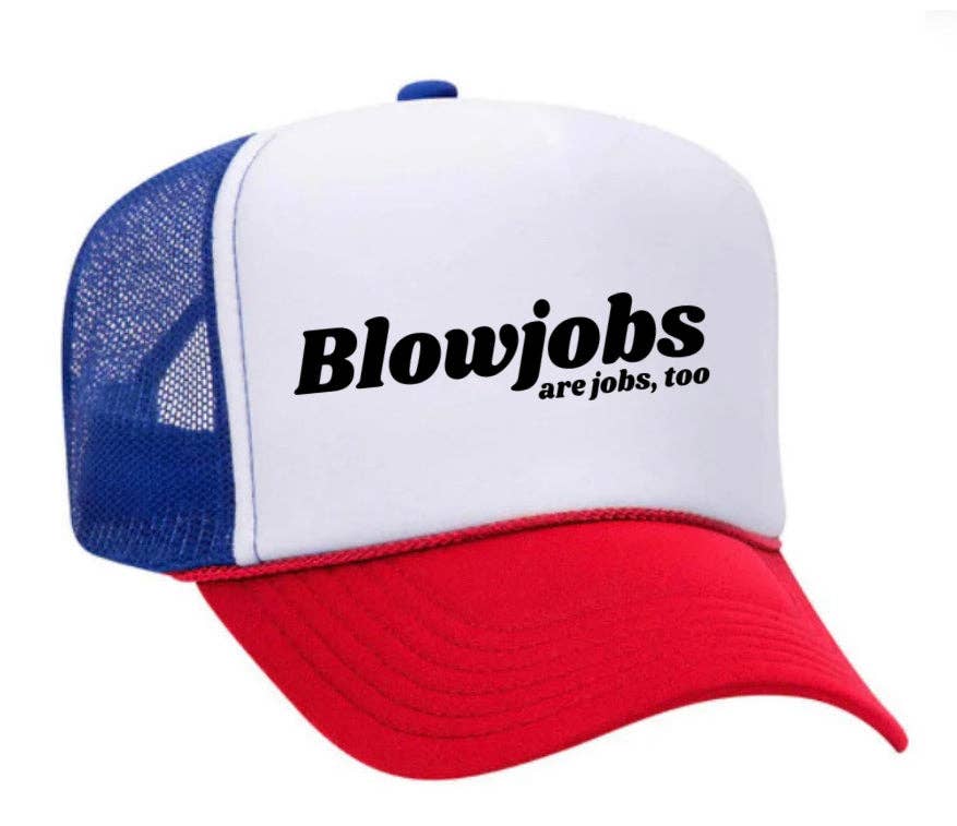 Inappropriate Trucker Hats - Wholesale Trucker Hat - Women's - Blowjobs Are Jobs, Too Trucker Hat22