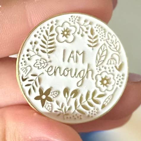 Épinglette en émail I am Enough pour la vente par Southern N Savvy