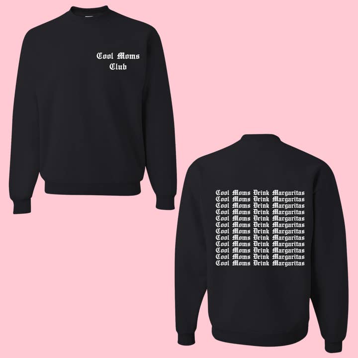 Cool Moms Drink Margaritas Pullover for wholesale by NASTIK