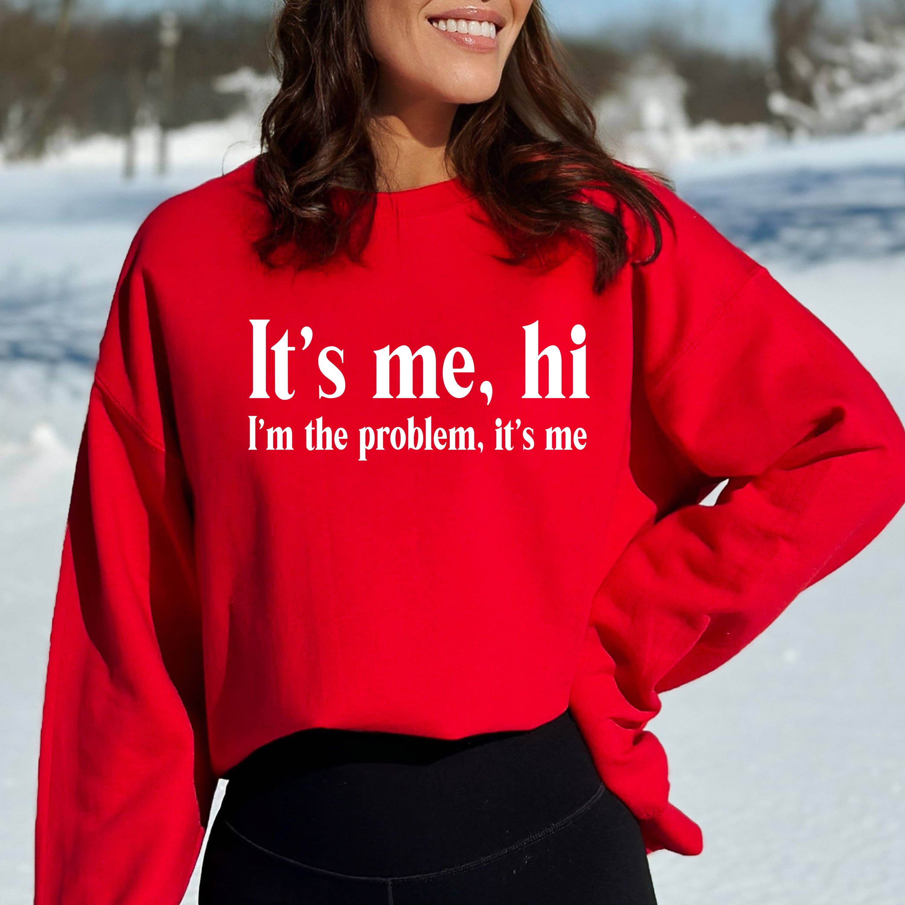 LA Shirt Company - Wholesale Graphic Sweatshirt - Women's - I’m the problem, it’s me - Sweatshirt0