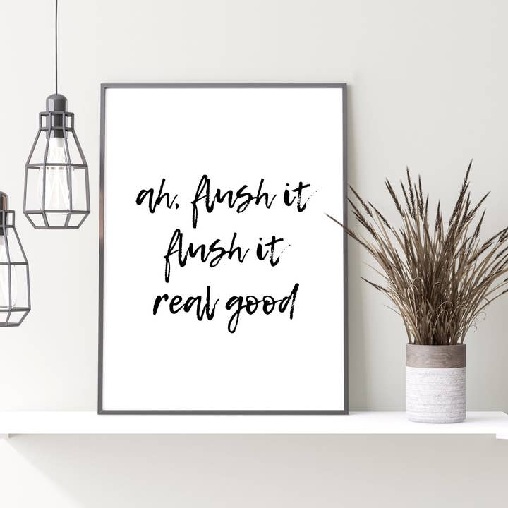 Moonshine Prints – wholesale Bathroom sign – Ah Flush It Toilet Print4