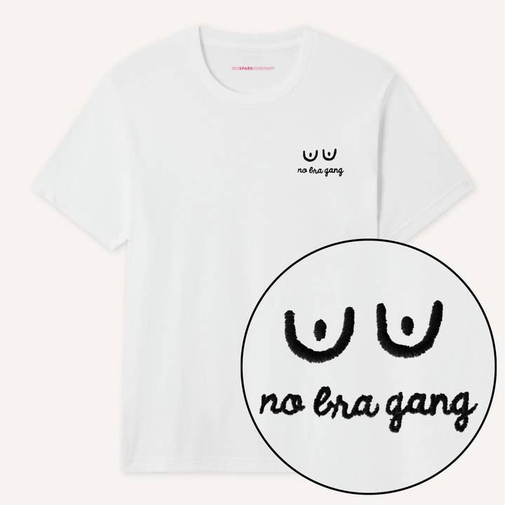 No Bra Gang Embroidered T-Shirt for wholesale by The Spark Company