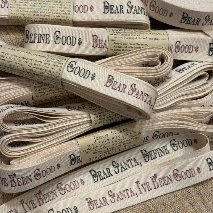 Dear Santa, I've Been Good ~ Dear Santa, Define Good - 5 yds for wholesale by Monahan Papers
