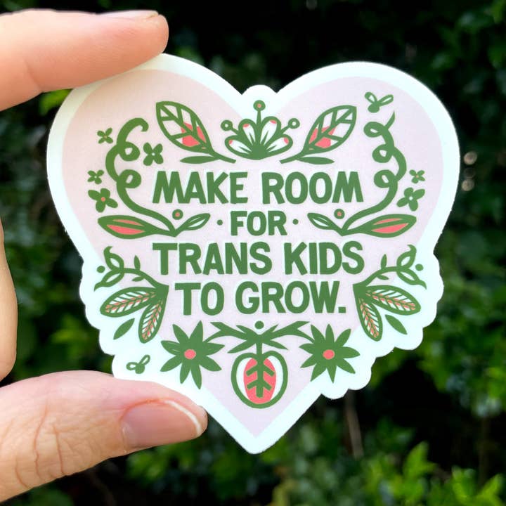 Platz schaffen, damit trans Kinder wachsen können Sticker für den Großhandel von Indestructible Food