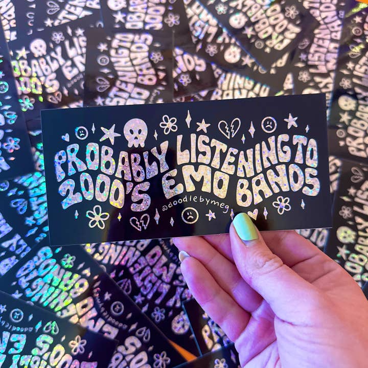 Doodle By Meg – Adesivo por atacado – Adesivo para Para-choque Holográfico 'Probably Listening to 2000's Emo Bands'