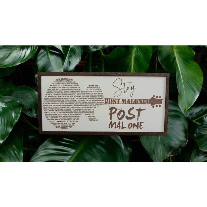 Crates Etc - Wholesale Sign - Post Malone, Stay, Song lyrics sign, Bar sign, Man cave sign