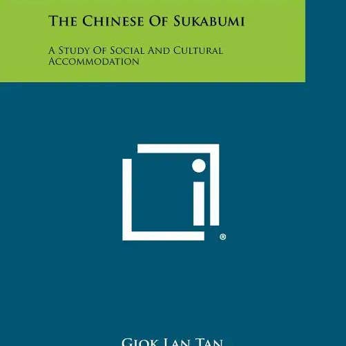 Books by splitShops - Wholesale Social Sciences Book - The Chinese Of Sukabumi: A Study Of Social And Cultural Accommodation - Paperback