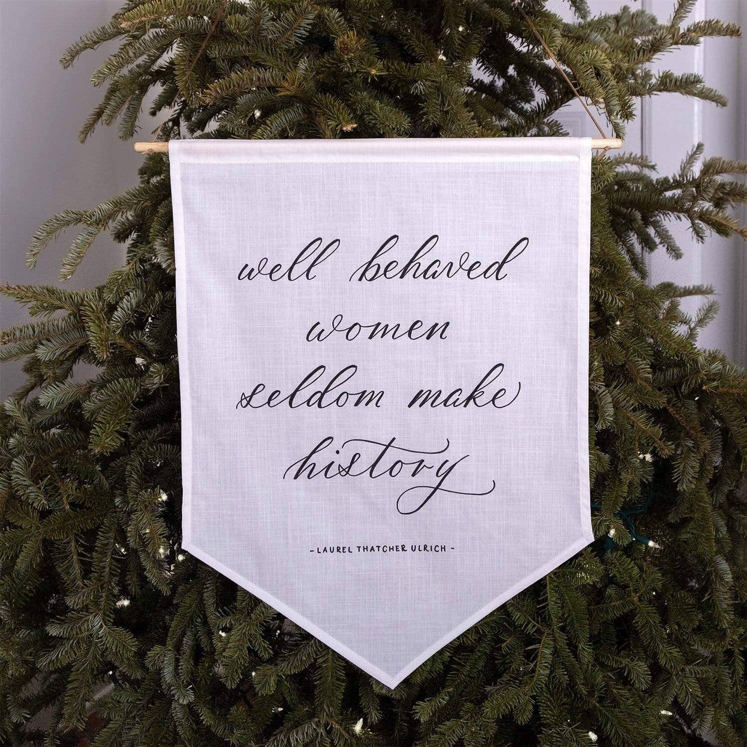 Darling Spring – Faixa por atacado – Mulheres bem comportadas raramente fazem história Linen Banner0