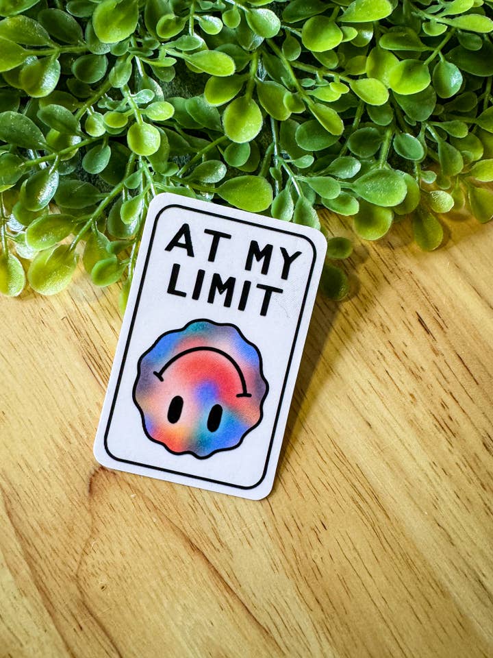 Adesivo At My Limit Smiley per la vendita all'ingrosso da parte di Sharp Thoughtlings