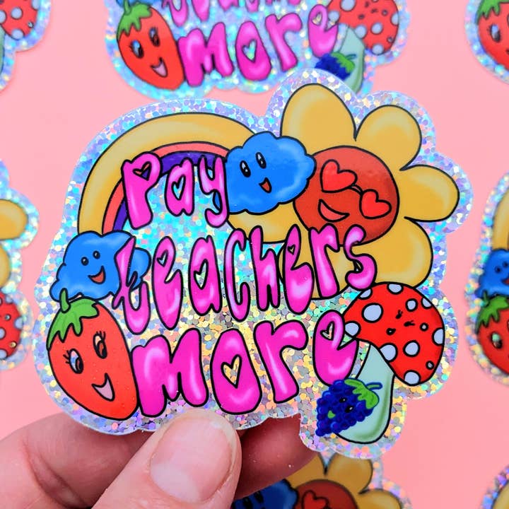 Pay Teachers More Sticker, Teacher Gift, Teacher Sticker for wholesale by Mary Felker Art and Design