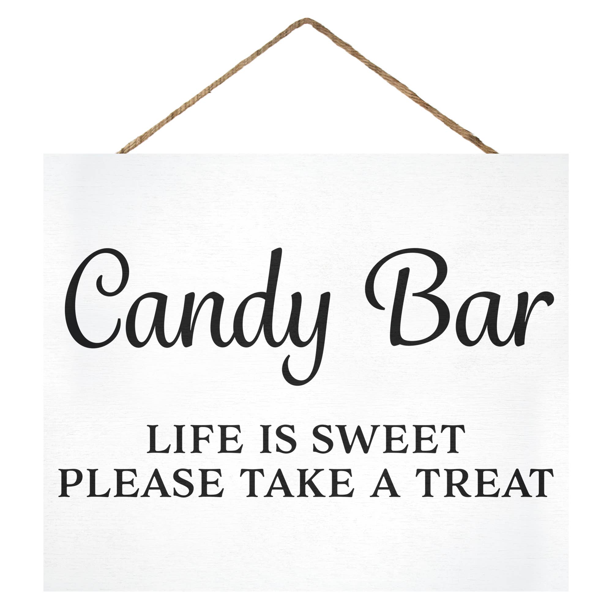 JennyGems - Wholesale Sign - Life Is Sweet! Candy Bar Please Take A Treat™ Wooden Sign0