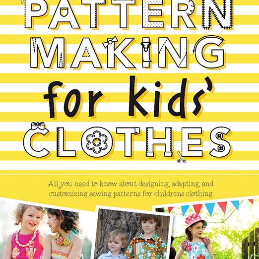 Sourcebooks - Wholesale Crafts, Hobbies & DIY - Pattern Making for Kids' Clothes