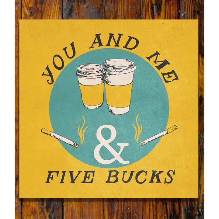 Jij en ik en vijf dollar Giclee Art Print voor wholesale door Rewind Press