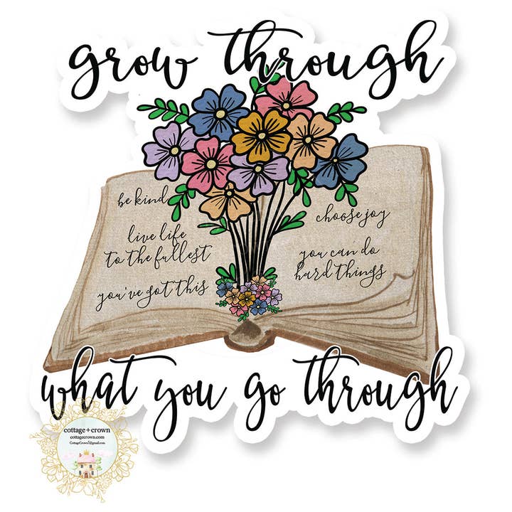 Book - Grow Through What You Go Through Vinyl Decal Sticker for wholesale by cottage + crown