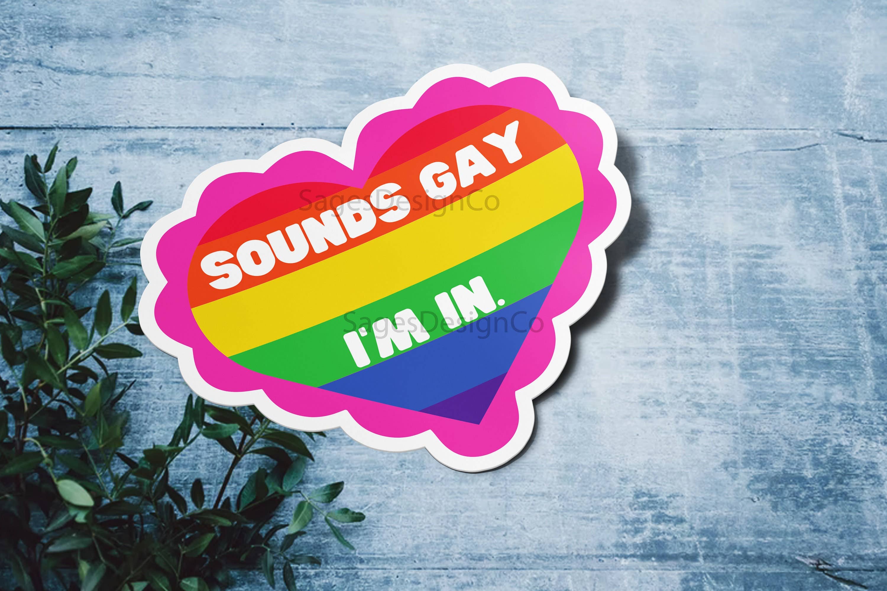 Sticker Bull - Wholesale Sticker - Sounds Gay, I'm In Sticker, Funny Sticker, Meme Sticker, Waterproof Vinyl Sticker, Pride Sticker, LGBQT+ Sticker for Laptop, Hyrdoflask1
