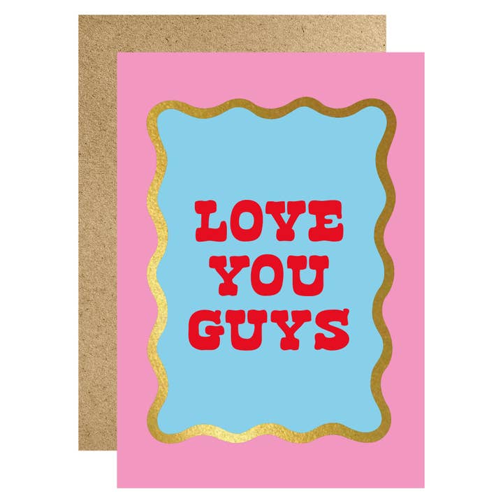 Love you guys card for wholesale by Lucky Ink